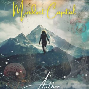 Chaos to Clarity: Mindset Capital